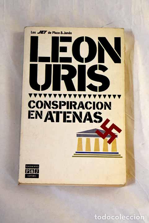 Libri di seconda mano: Conspiraci&oacute;n en Atenas.- Uris, Leon