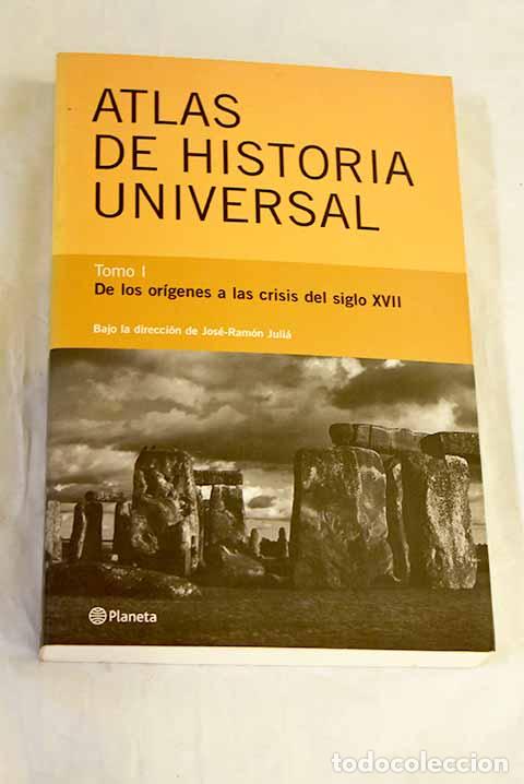B&uuml;cher: Atlas de Historia Universal, tomo I. De los or&iacute;genes a las crisis del siglo XVII