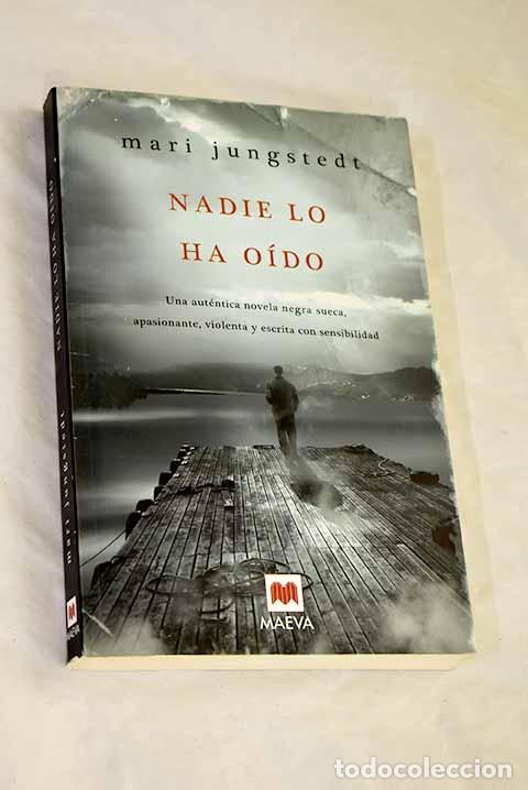 B&uuml;cher: Nadie lo ha o&iacute;do: Jungstedt, Mari.- Jungstedt, Mari
