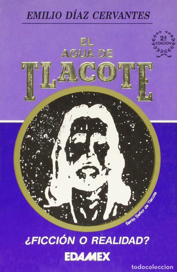 Livres: El agua de Tlacote / The Tlacote water