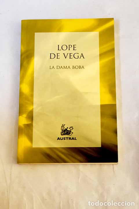 Livres: La dama boba: Vega, Lope de.- Vega, Lope de