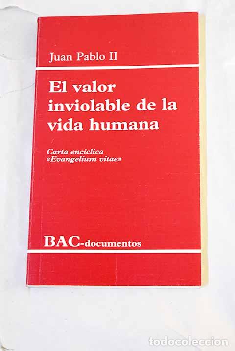 Libros: El valor inviolable de la vida humana