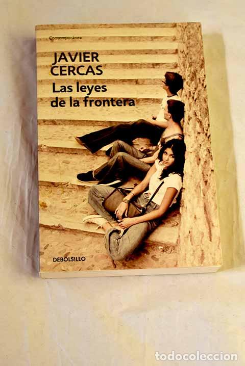 Libros: Las leyes de la frontera.- Cercas, Javier