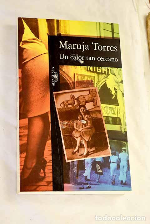 Libros: Un calor tan cercano.- Torres, Maruja