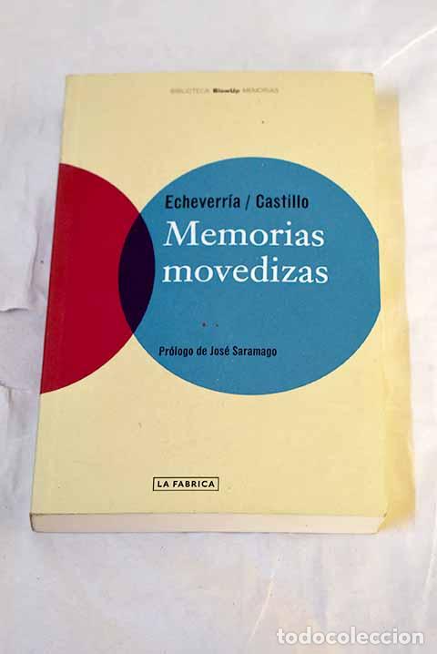 B&uuml;cher: Memorias movedizas: Chile en la vida de dos mujeres.- Echeverr&iacute;a, M&oacute;nica