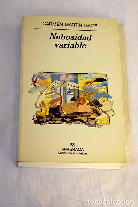 B&uuml;cher: Nubosidad variable: Mart&iacute;n Gaite, Carmen.- Mart&iacute;n Gaite, Carmen