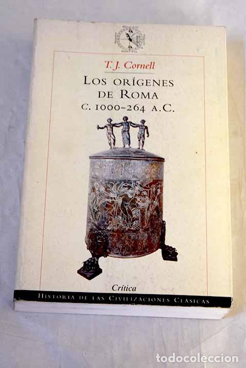B&uuml;cher: Los or&iacute;genes de Roma, c. 1000-264 a.C. : Italia y Roma de la edad del bronce a las guerras p&uacute;nicas