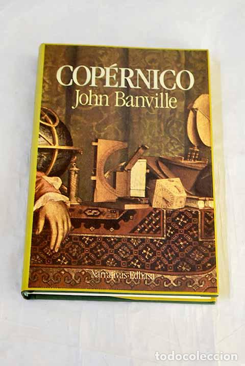 Libros: cop&eacute;rnico: Banville, John.- Banville, John