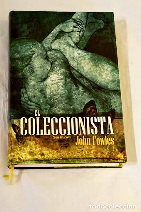 Libri di seconda mano: El coleccionista: Fowles, John.- Fowles, John