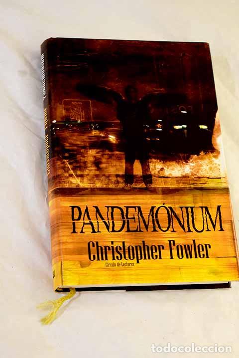 Libri di seconda mano: Pandem&oacute;nium: Fowler, Christopher.- Fowler, Christopher