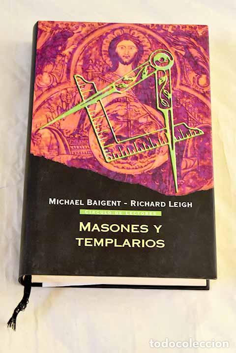Livros em segunda m&atilde;o: Masones y templarios: sus v&iacute;nculos ocultos.- Baigent, Michael