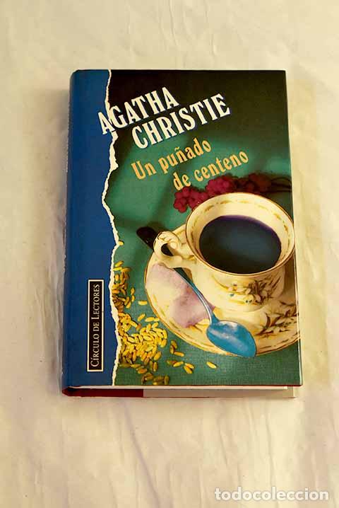 Livros em segunda m&atilde;o: Un pu&ntilde;ado de centeno.- Christie, Agatha