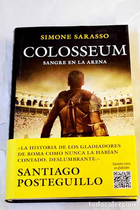 Libros: Colosseum : sangre en la arena.- Sarasso, Simone