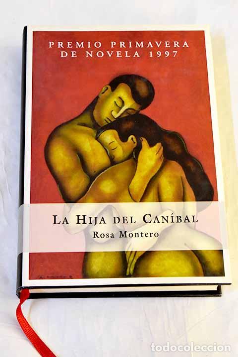 Libros: La hija del can&iacute;bal: Montero, Rosa.- Montero, Rosa