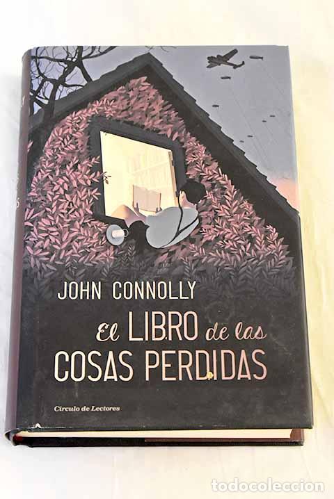 Libros: El libro de las cosas perdidas.- Connolly, John