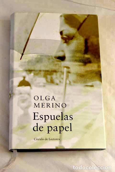 Libros: Espuelas de papel: Merino, Olga.- Merino, Olga