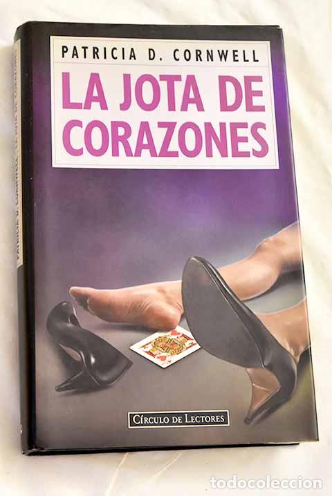 Libros: La jota de corazones.- Cornwell, Patricia