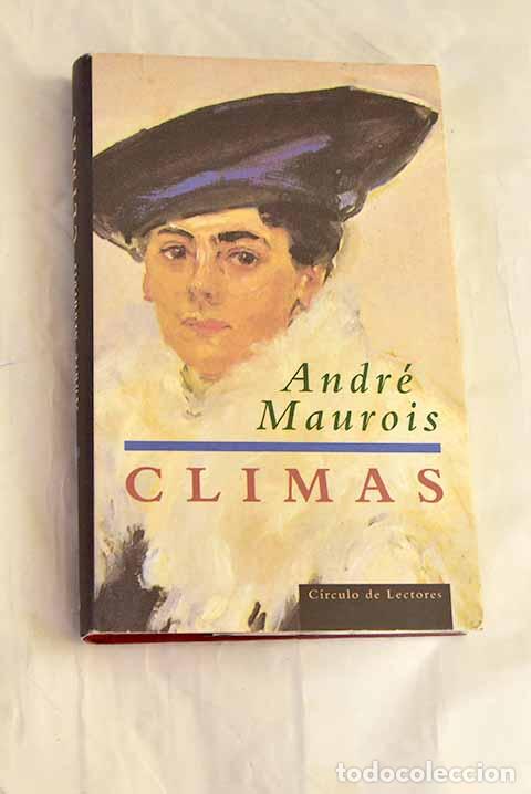 Libri di seconda mano: Climas: Maurois, Andr&eacute;.- Maurois, Andr&eacute;