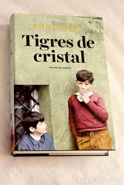 Libri di seconda mano: Tigres de cristal: Hill, Toni.- Hill, Toni