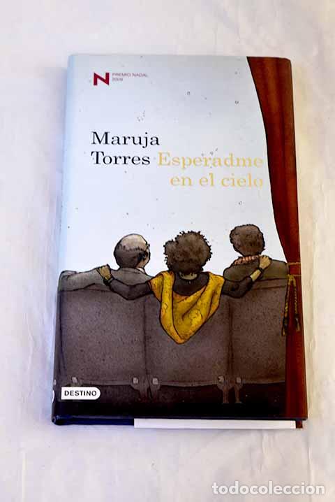 Libri di seconda mano: Esperadme en el cielo.- Torres, Maruja