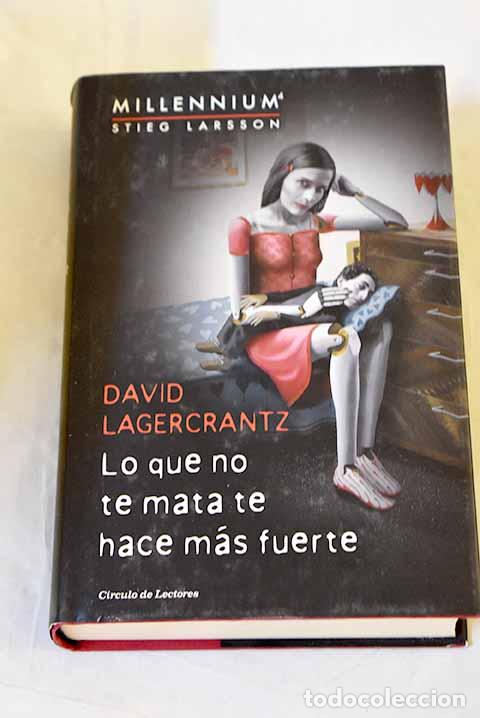 Libri di seconda mano: Lo que no te mata te hace m&aacute;s fuerte.- Lagercrantz, David