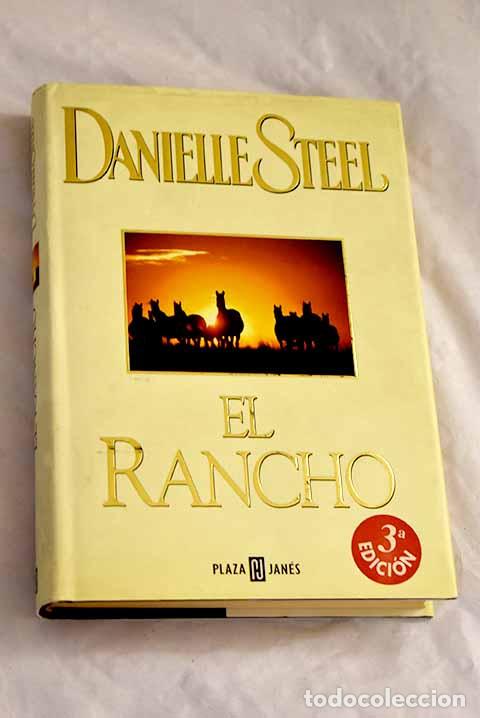 Libri di seconda mano: El rancho: Steel, Danielle.- Steel, Danielle