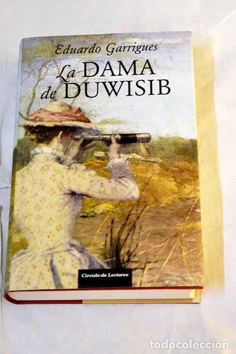 Libri di seconda mano: La dama de Duwisib: Garrigues, Eduardo.- Garrigues, Eduardo