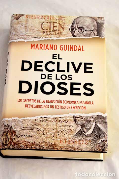 Libri di seconda mano: El declive de los dioses.- Guindal, Mariano