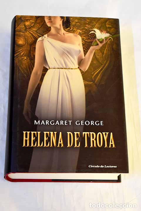 B&uuml;cher: Helena de Troya: George, Margaret.- George, Margaret