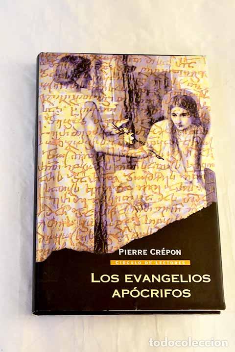 B&uuml;cher: Los evangelios ap&oacute;crifos