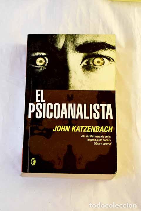 Libri di seconda mano: El psicoanalista: Katzenbach, John.- Katzenbach, John