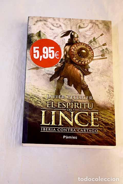 B&uuml;cher: El esp&iacute;ritu del lince.- Pellicer, Javier