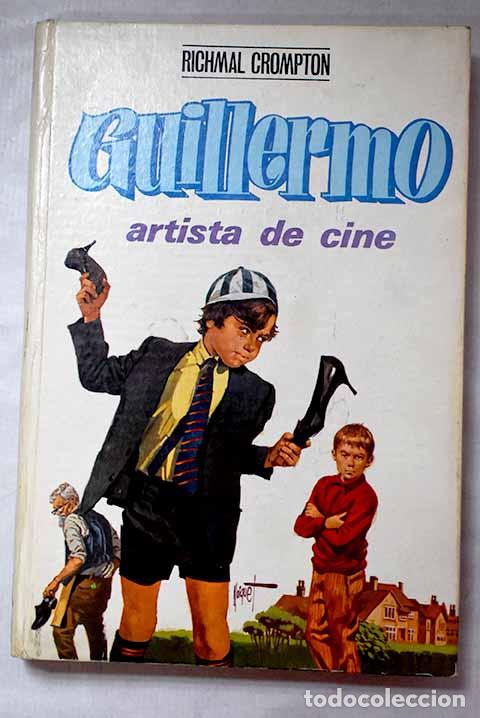 Libros: Guillermo, artista de cine.- Crompton, Richmal