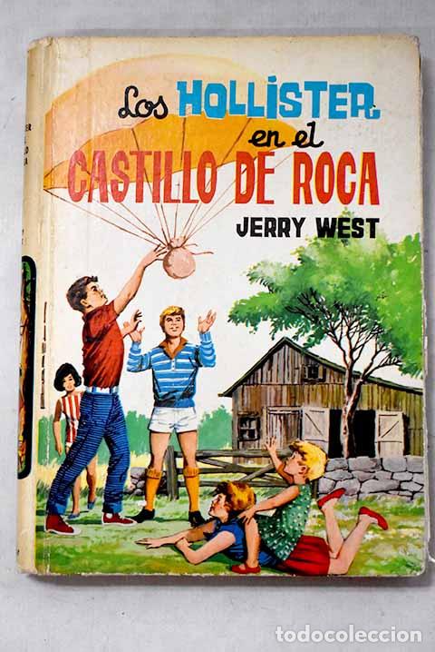 Libros: Los Hollister en el castillo de roca.- West, Jerry
