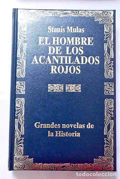 Libros: El hombre de los acantilados rojos.- Mulas, Stanis