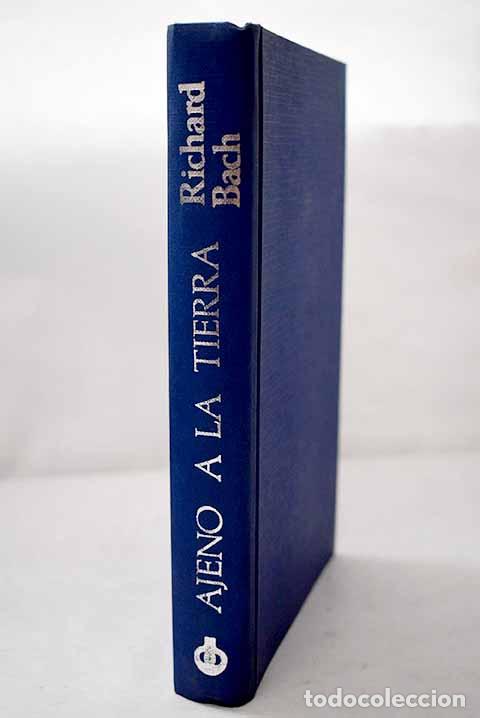 Libros: Ajeno a la tierra: Bach, Richard.- Bach, Richard