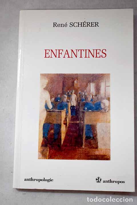 Libros: Enfantines: Sch&eacute;rer, Ren&eacute;.- Sch&eacute;rer, Ren&eacute;