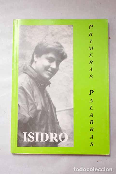 Libri di seconda mano: Primeras palabras: Cuervo Alonso, Isidro.- Cuervo Alonso, Isidro