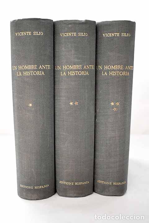 Libros: Un hombre ante la historia.- Sili&oacute;, Vicente
