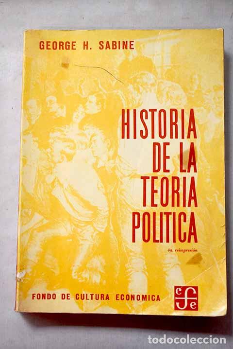 Libros: Historia de la teor&iacute;a pol&iacute;tica.- Sabine, George
