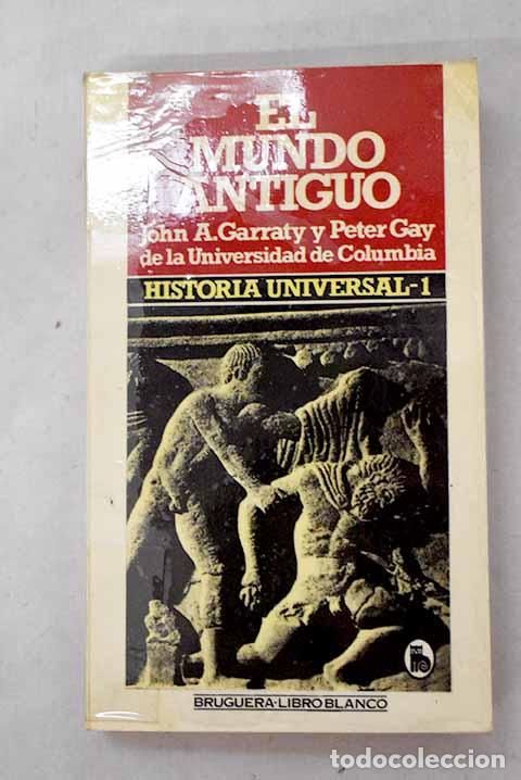 Libros: Historia universal , Tomo I.- Garraty, John Arthur