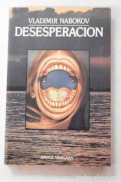 Libros: Desesperaci&oacute;n: Nabokov, Vladimir.- Nabokov, Vladimir