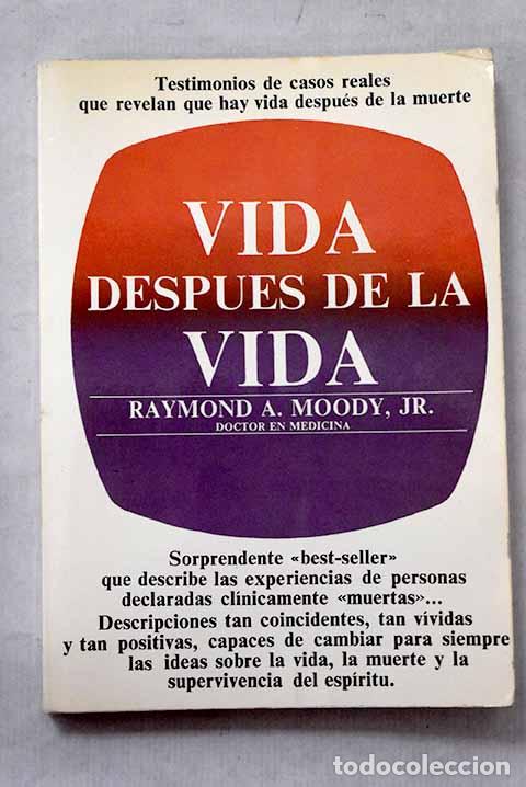 Libros: Vida despues de la vida.- Moody, Raymond