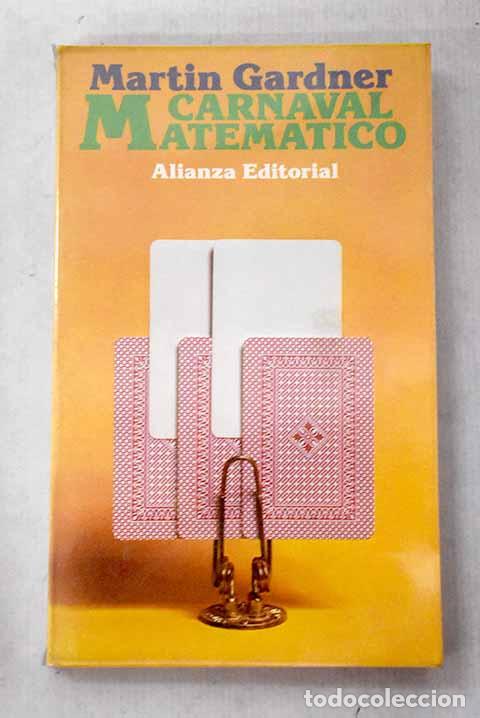 Libros: Carnaval matem&aacute;tico: Gardner, Martin.- Gardner, Martin