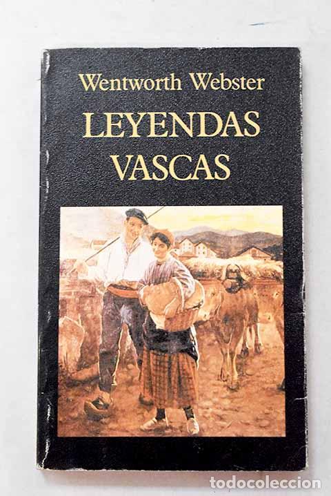Libros: Leyendas vascas: Webster, Wentworth.- Webster, Wentworth
