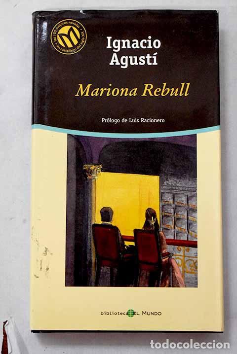 Libros: Mariona Rebull: Agust&iacute;, Ignacio.- Agust&iacute;, Ignacio