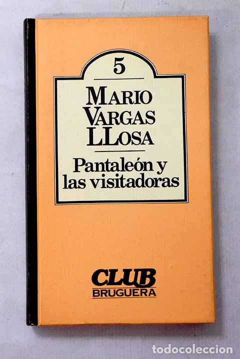 Libros: Pantale&oacute;n y las visitadoras.- Vargas Llosa, Mario