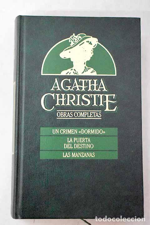 Libri di seconda mano: Un crimen dormido ; La puerta del destino ; Las manzanas.- Christie, Agatha