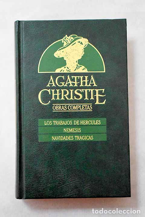 Livres: Los trabajos de H&eacute;rcules ; N&eacute;mesis ; Navidades tr&aacute;gicas.- Christie, Agatha
