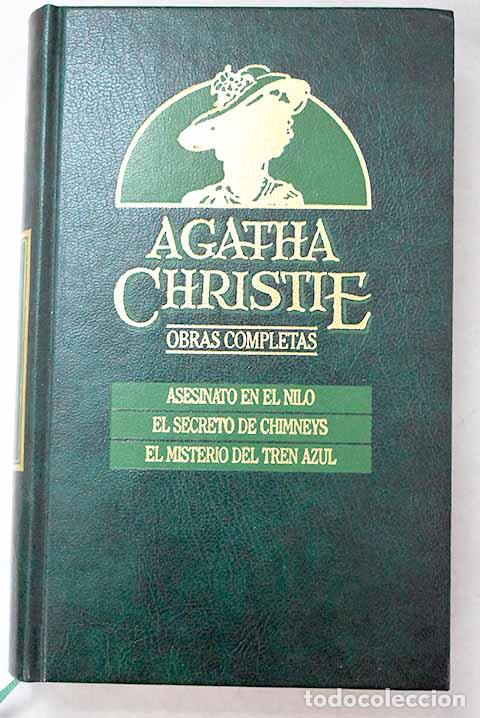 Livres: Asesinato en el Nilo ; El secreto de Chimneys ; El Misterio del tren azul.- Christie, Agatha